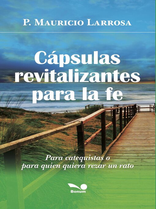 Title details for Cápsulas revitalizantes para la fe by Mauricio Larrosa - Available